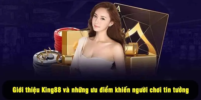 Giới thiệu King88 và tổng quan về nền tảng giải trí trực tuyến